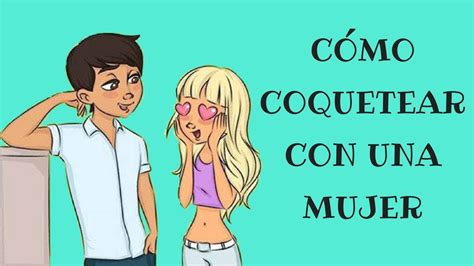 como coquetear a una chica|Cómo coquetear con una chica a través de mensajes de